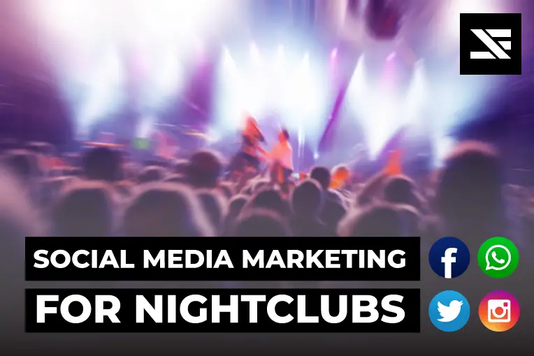 Social Media Marketing For Nightclubs